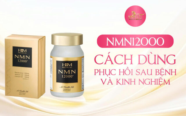 NMN12000 Cách dùng phục hồi sau bệnh và kinh nghiệm
